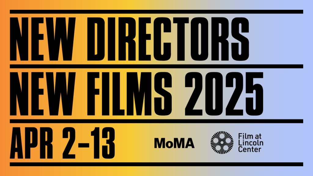 You are currently viewing MoMA & Film At Lincoln Center Unveil Lineup For New Directors/New Films